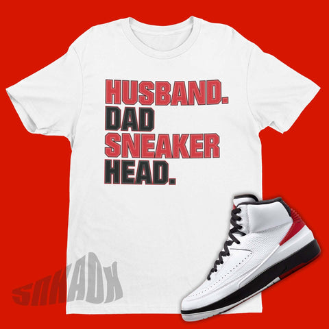 Husband Dad Sneakerhead Shirt To Match Air Jordan 2 OG Chicago
