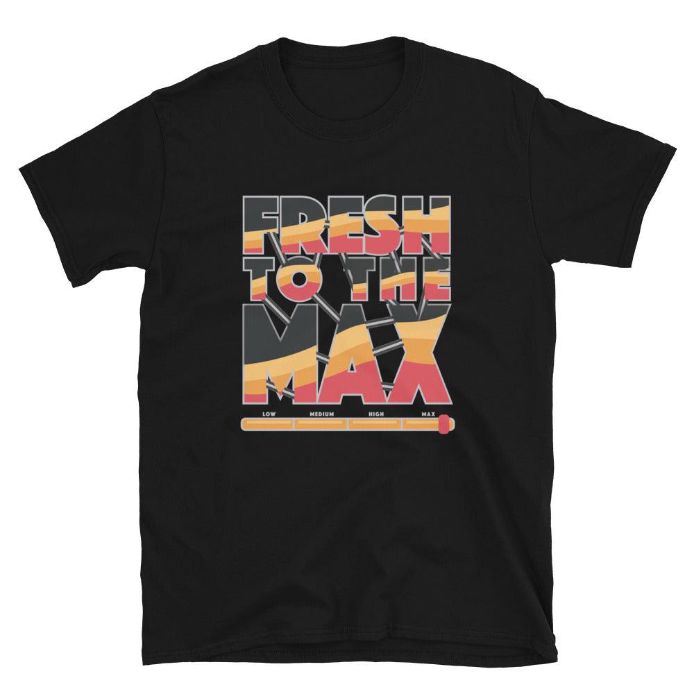 Fresh To The Max Shirt To Match Nike Air Max 95 Rayguns - SNKADX