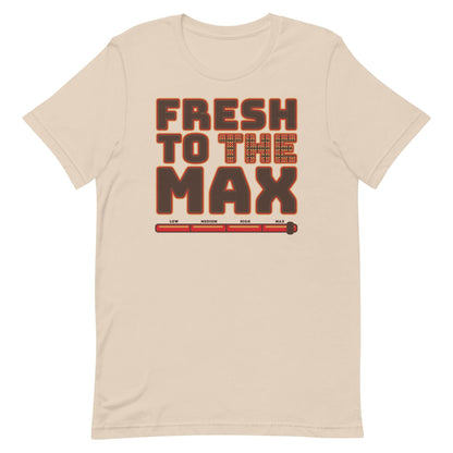 Fresh To The Max Shirt To Match Travis Scott Nike Air Max 1 Baroque Brown - SNKADX