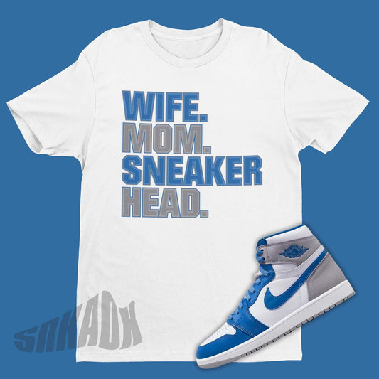 wife sneakerhead shirt to match air jordan 1 true blue